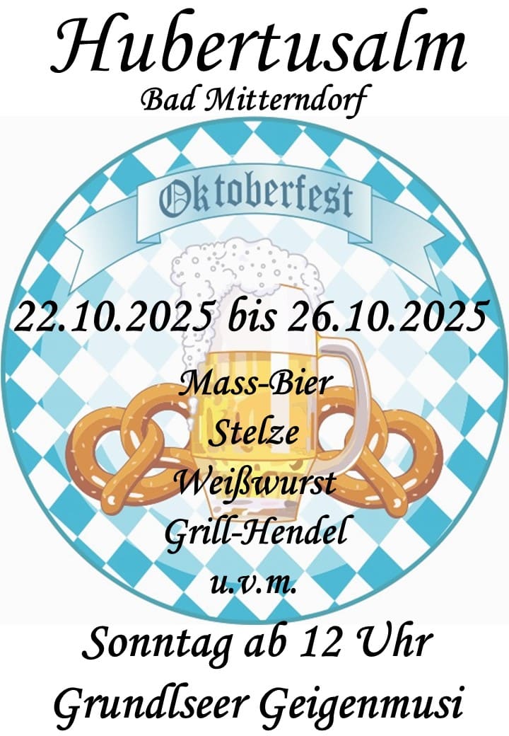 Plakat mit bayerischen Rauten, Maß Bier und 2 Brezlen - Ankündigung Oktoberfest 2025 Hubertusalm